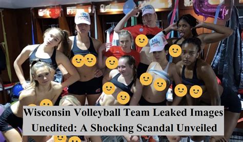 wisconsin volleyball leaked full|Wisconsin volleyball team private photos leaked,。